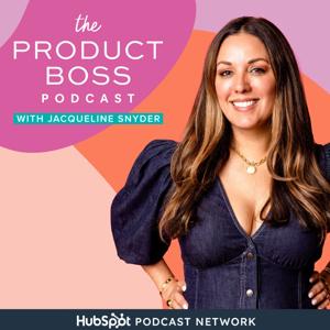 The Product Boss Podcast by Jacqueline Snyder /NOVA Media