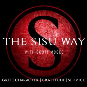 The Sisu Way by Scott McGee:  Grit, Character, Mindfulness, Gratitude, Fitness, Leadership, Service.