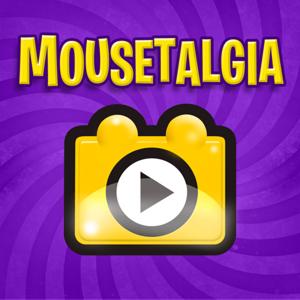 Mousetalgia! - Your Disneyland Podcast by Team Mousetalgia