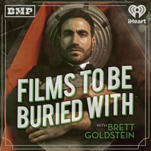 Films To Be Buried With with Brett Goldstein by Brett Goldstein