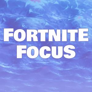 Fortnite Focus by Warner Strausbaugh and Zach Smith