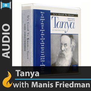 Daily Tanya by Chabad.org: Manis Friedman