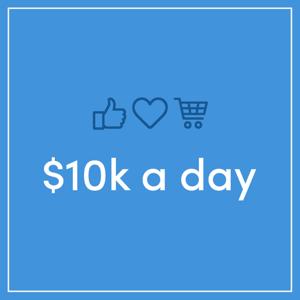 The Spend $10K a Day Podcast