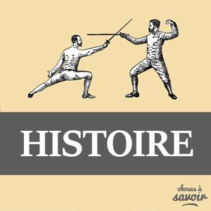 Choses à Savoir HISTOIRE by Choses à Savoir
