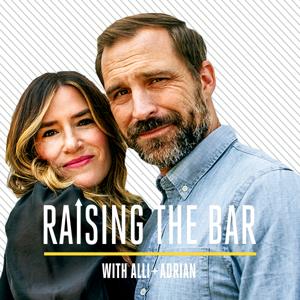 Raising the Bar with Alli and Adrian
