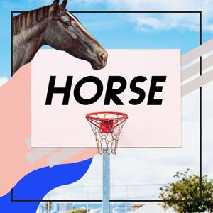 HORSE by Adam Mamawala & Mike Schubert