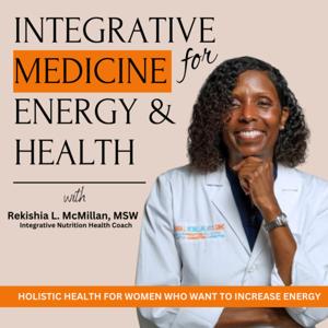 Integrative Medicine for Energy and Health | Weight Loss, Energy, Natural Medicine, Hormones