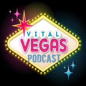 Vital Vegas Podcast by Scott Roeben