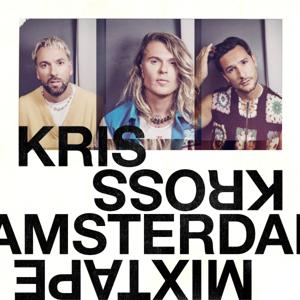 Kris Kross Amsterdam | Kris Kross mixtape by Kris Kross Amsterdam