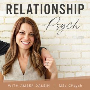 Relationship Psych | Love | Marriage | Conflict | Psychology | by Amber Dalsin