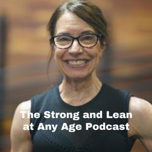 The Strong and Lean at Any Age Podcast by Susan Niebergall