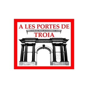 A les portes de Troia by A les Portes de Troia