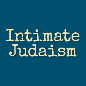 Intimate Judaism by Talli Rosenbaum and Rabbi Scott Kahn