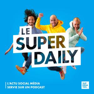 Le Super Daily by Supernatifs