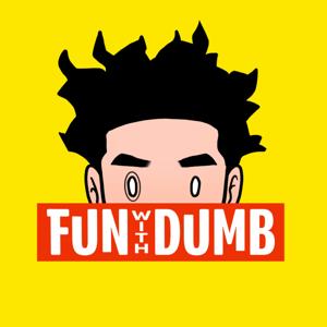 Fun With Dumb by Dumbfoundead