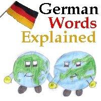 German Words Explained by 
