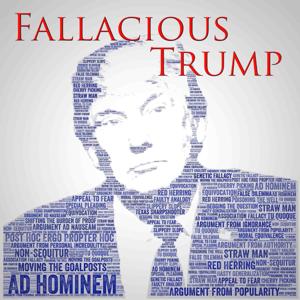 Fallacious Trump by Jim & Mark