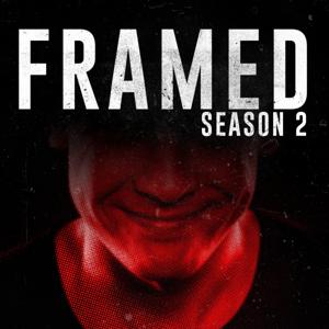 FRAMED: An Investigative Story by Framed Podcast | Wondery