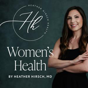 Health By Heather Hirsch by Heather Hirsch