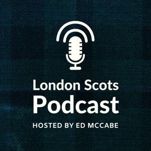 London Scots Podcast