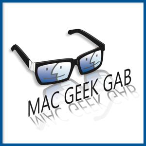 Mac Geek Gab by Dave Hamilton & John F. Braun
