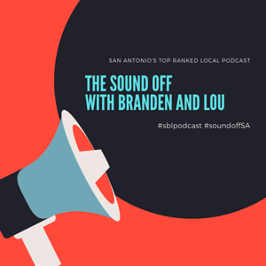 The Sound Off with Branden and Lou