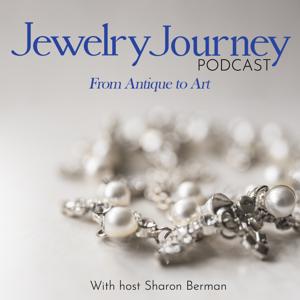 Jewelry Journey Podcast by Sharon Berman