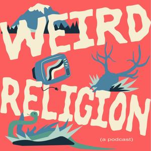 Weird Religion by Brian Doak and Leah Payne
