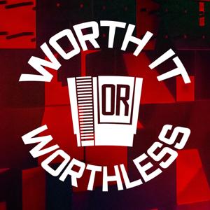 Worth it or Worthless: A Retro Game Podcast by Worth it or Worthless: Retro Games, Gaming, and Collecting (NES, Game Boy, SNES, Sega Genesis, N64, PS1, PS2, Xbox, GameCube)