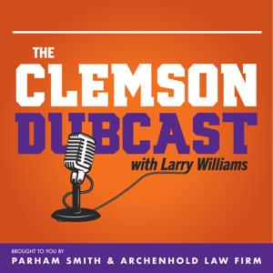 The Clemson Dubcast by Larry Williams