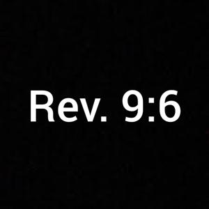 Rev. 9:6