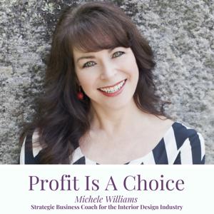 Profit Is A Choice by Michele Williams | Business Coach | Podcaster |Speaker