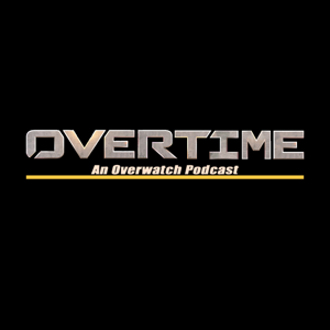 Overtime: An Overwatch Podcast