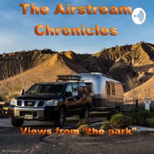The Airstream Chronicles by Richard Charpentier