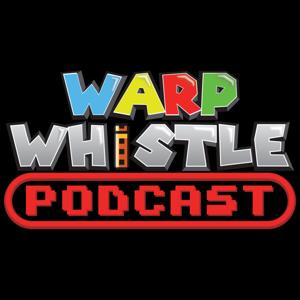The Warp Whistle Nintendo Podcast