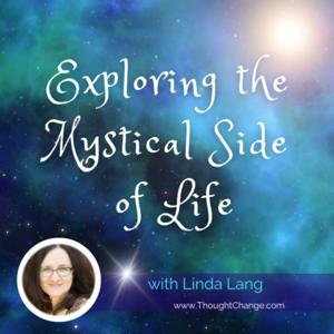 Exploring the Mystical Side of Life by ThoughtChange