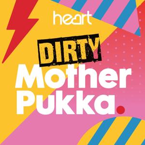Dirty Mother Pukka with Anna Whitehouse by Heart