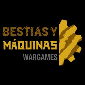 Bestias y Máquinas Wargames
