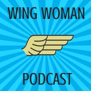Wing Woman Podcast