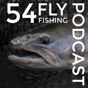 54 Fly Fishing Podcast