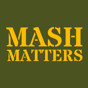 MASH Matters by Jeff Maxwell & Ryan Patrick