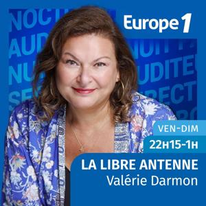 Libre antenne week-end - Valérie Darmon by Europe 1