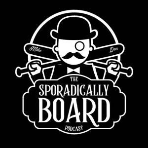 Sporadically Board with Mike and Dan by Mike and Dan
