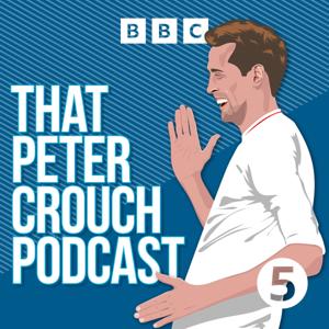 That Peter Crouch Podcast by BBC Radio 5 live