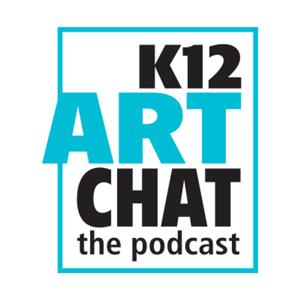 K12ArtChat the Podcast by The Creativity Department