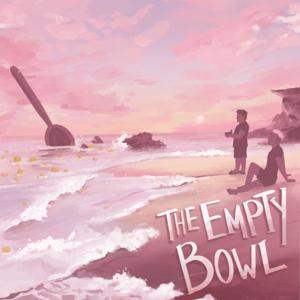 The Empty Bowl by Justin McElroy