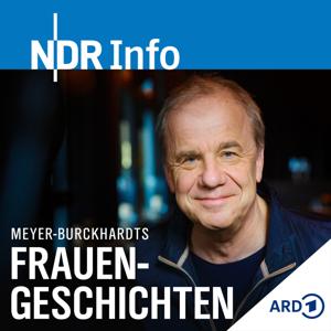Meyer-Burckhardts Frauengeschichten by NDR Info