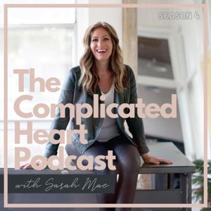 The Complicated Heart Podcast with Sarah Mae