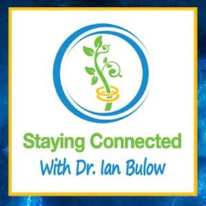Staying Connected with Dr. Ian Bulow