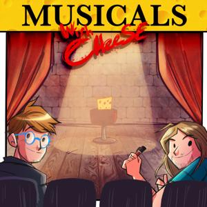 Musicals with Cheese Podcast by Broadway Podcast Network